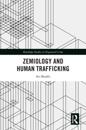 Zemiology and Human Trafficking