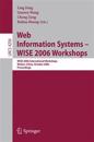 Web Information Systems - WISE 2006 Workshops