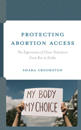 Protecting Abortion Access