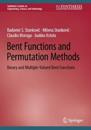 Bent Functions and Permutation Methods