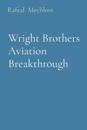 Wright Brothers Aviation Breakthrough