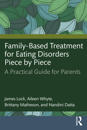 Family-Based Treatment for Eating Disorders Piece by Piece