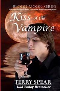 Kiss of the Vampire: Blood Moon Series