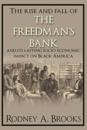 The Rise and Fall of The Freedman's Bank
