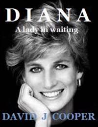 Diana, a Lady in Waiting