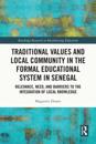 Traditional Values and Local Community in the Formal Educational System in Senegal