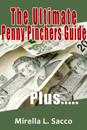 Ultimate Penny Pinchers Guide
