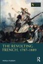 Revolting French, 1787-1889