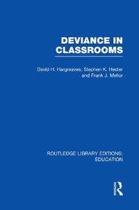 Deviance in Classrooms