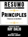 Resumo Estendido De &quote;Principios&quote; (Principles: Life And Work) - Baseado No Livro De Ray Dalio