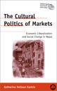 The Cultural Politics of Markets: Economic Liberalization and Social Change in Nepal