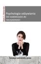 Psychologia odzywiania Od rozdzielczosci do rzeczywistosci