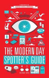 The Modern Day Spotter's Guide