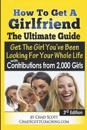 How To Get A Girlfriend - The Ultimate Guide