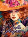Belle Époque - A Golden Age Fashion Coloring Book