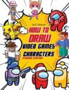 How To Draw Video Games Characters