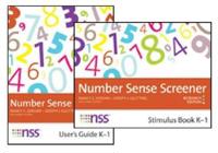 Number Sense Screener (NSS) User's Guide , K-1, Research Edition + Stimulus Book + Quick Script + Record Sheets