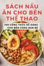 Sách N?u An Cho Bên Th? Thao