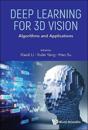 Deep Learning For 3d Vision: Algorithms And Applications