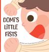 Domi's Little Fists