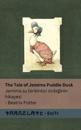 The Tale of Jemima Puddle Duck / Jemima su birikintisi örde&#287;inin hikayesi: Tranzlaty English / Türkçe