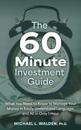 The 60 Minute Investment Guide