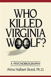 Who Killed Virginia Woolf