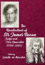The Recollections of Sir James Bacon