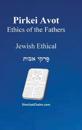 PIRKEI AVOT - Ethics of Our Ancestors [Jewish Ethical]