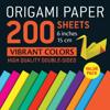Origami Paper 200 sheets Vibrant Colors 6" (15 cm)