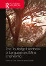 The Routledge Handbook of Language and Mind Engineering