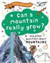 A Question of Geography: Can a Mountain Really Grow?