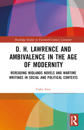 D. H. Lawrence and Ambivalence in the Age of Modernity