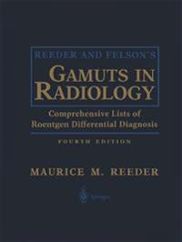 Reeder and Felson's Gamuts in Radiology