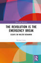 The Revolution is the Emergency Break