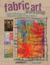 Fabric Art Workshop