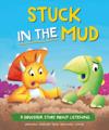 A Dinosaur Story: Stuck in the Mud