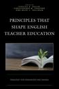 Principles That Shape English Teacher Education