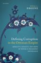 Defining Corruption in the Ottoman Empire
