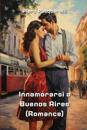 Innamorarsi a Buenos Aires (Romance)