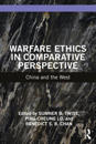Warfare Ethics in Comparative Perspective