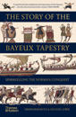 The Story of the Bayeux Tapestry