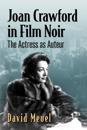 Joan Crawford in Film Noir