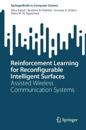 Reinforcement Learning for Reconfigurable Intelligent Surfaces