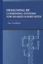 Designing RF Combining Systems for Shared Radio Sites