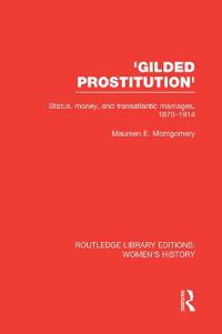 Gilded Prostitution