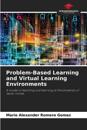 Problem-Based Learning and Virtual Learning Environments