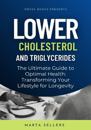 Lower Cholesterol And Triglycerides