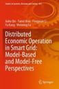 Distributed Economic Operation in Smart Grid: Model-Based and Model-Free Perspectives