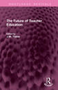 The Future of Teacher Education